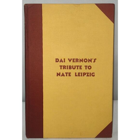 The Leipzig Book: Dai Vernon's Tribute to Nate Leipzig; Ganson, Lewis - Magic - Picture 1 of 7